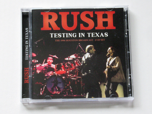 ■ RUSH / TESTING IN TEXAS　（輸入盤）　※2枚組（DISC1 ダメージあり）