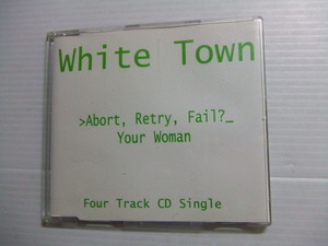 プロモシールあり/ＣＤ★ホワイトタウン/Abort, retry, fail?-Your woman /　White Town ★8枚同梱送料160円 ほ