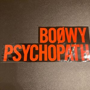 BOOWY ステッカー PSYCHOPATH ステッカー 氷室京介 布袋寅泰