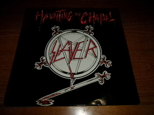 スレイヤー / SLAYER ■12inch「HAUNTING THE CHAPEL 」スラッシュメタル　ヘヴィメタル HR/HM ロードランナー盤