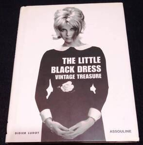 Little Black Dress★洋書写真集　カトリーヌ・ドヌーヴ　 ソフィア・ローレン　シャネル　ディオール　山本 耀司　リトルブラックドレス