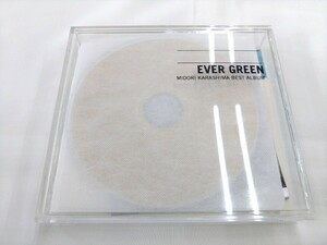 CD / EVER GREEN / MIDORI KARASHIMA BEST ALBUM / ケース割れあり /【D5】/ 中古