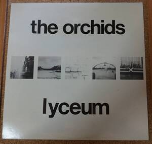 The Orchids★Lyceum（Sarah Records）★UK盤10インチ★