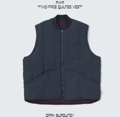 PWA TWO-FACE QUILTED VEST ダークバージョン 24aw