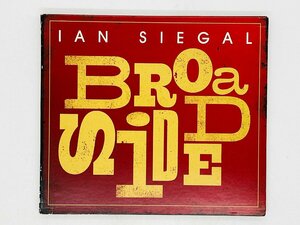 即決CD IAN SIEGAL BROADSIDE / イアン・シーガル / デジパック仕様 NUG902 X20