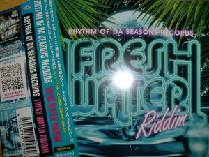 美品 Fresh Water Riddim [J-Reggae]Racy Bullet ken-u micky rich tomo kaago bigga raiji natural weapon hibikilla spicy chocolate