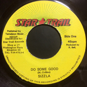 SIZZLA / DO SOME GOOD