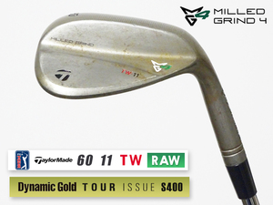 【美品】PGAツアー支給品 Taylormade MILLED GRIND 4 RAW ウェッジ 60度 11 TW ネック2ドット DG TOUR ISSUE S400 プロトタイプ 本物保証