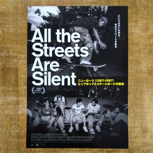 ■映画チラシ【All the Streets Are Silent：ニューヨーク（1987-1997）ヒップホップとスケートボードの融合】2022年