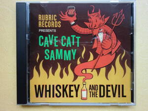 CD♪CAVE CATT SAMMY♪ロッキンカントリー♪ロカビリー♪ROCKABILLY♪ネオロカビリー♪NEO ROCKABILLY♪R&R♪ロックンロール