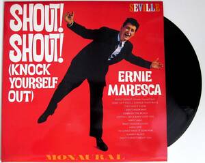 美盤 綺麗 ★ 廃盤 LP ★ 超人気 クラブヒット 名盤!!! ★ SHOUT SHOUT / ERNIE MARESCA ★ ロックンロール ロンドンナイト ネオロカビリー