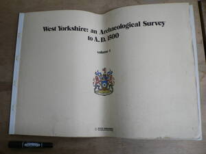 英語 West Yorkshire: An Archaeological Survey to A.D.1500 Volume 4 / ウェスト・ヨークシャー: 西暦1500年までの考古学調査 / イギリス