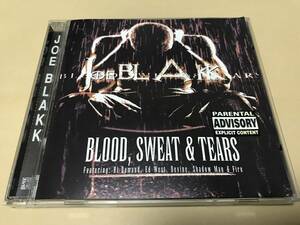 JOE BLAKK/BLOOD, SWEAT & TEARS/G-Rap/ICE MIKE/TRE-8/DON JUAN