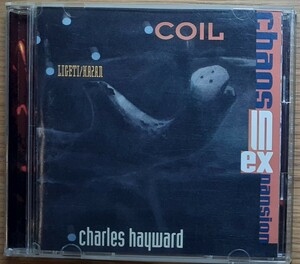 VA / Chaos In Expansion CD Charles Hayward Coil