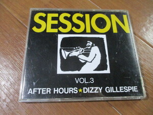 JAZZ SESSION VOL.3■　　　AFTER HOURS★DIZZYGILLESPIE　　　■ディジー・ガレスピー