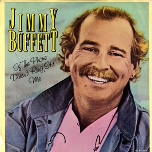 Jimmy Buffett 「If The Phone Doesn