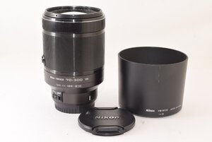 ★ジャンク品★ Nikon ニコン 1 NIKKOR VR 70-300mm F4.5-5.6 N J2410073