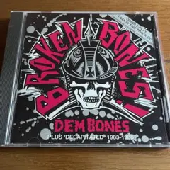 Broken Bones – Dem Bones + Singles 83-86