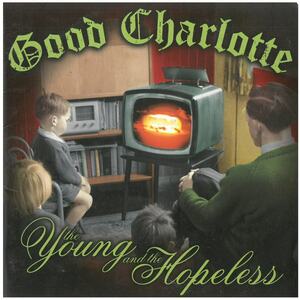 グッド・シャーロット(Good Charlotte) / ヤング・アンド・ホープレス ディスクに傷有り CD