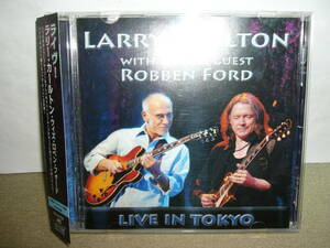 貴重な名手共演ライヴ　Larry Carlton with special guest Robben Ford　大傑作ライヴ盤「Live in Tokyo」国内盤中古。