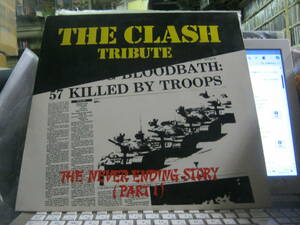 V.A./ THE CLASH TRIBUTE : NEVER ENDING STORY ( PART 1 ) U.K.LP クラッシュ JOE STRUMMER MICK JONES 