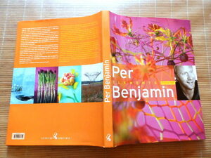 ◎..　Per Benjamin: Elements 　パー・ベンジャミン・アートフラワー作品集　 ユーザーあて直筆サインいり