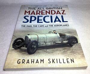 ＜洋書＞英スポーツカー　マレンダス・スペシャル　資料集『The All-British MARENDAZ SPECIAL: The Man, The Cars and The Aeroplanes』