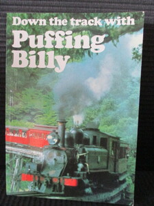 冊子 オーストラリアDown the track with Puffing Billy (パッフィンビリー) 現状品 送料270円 (^^♪