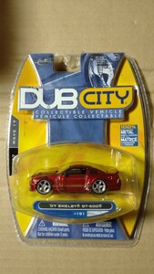 Jada Toys DUB CITY 2007 SHELBY GT-500 1/64 ダブ シティ ジャダ トイズ ジェダ トイズ