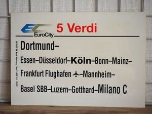 DB ドイツ国鉄 サボ EC ユーロシティ 5 ヴェルディ号 Dortmund MIlan