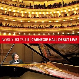 辻井伸行　カーネギーホール・デビューLIVE【CD】【新品】