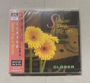 『CD』SHADOW TRAP OF MIRRORS/CLOSER/WLCH-2001/未使用 未開封/送料無料