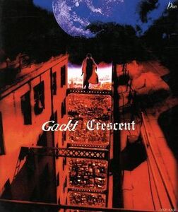 Crescent/Gackt