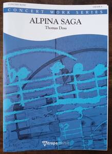 送料無料 吹奏楽楽譜 トーマス・ドス：アルピナ・サガ 試聴可 スコア・パート譜セット