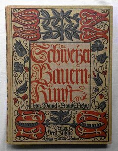 1926年 スイス 農民芸術 洋書 Schweizer Bauernkunst Daniel Baud-Bovy 民族衣装/伝統工芸品/木彫り・金工 家具/農村 建築様式