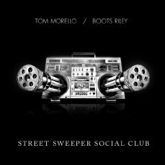 ⑪Street Sweeper Social Club（Rage Against The Machine