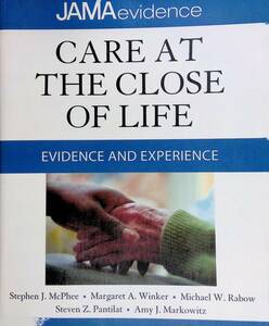 ★送料0円★　洋書　Care at the Close of Life: Evidence and Experience (Jama Evidence) (McGraw-Hill)　ZB240307S1