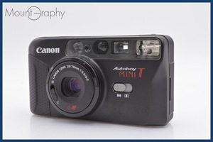 ★極上美品★ キヤノン Canon Autoboy MINI T 38/70mm F3.5/6 ★完動品★ 同梱可 #sh665