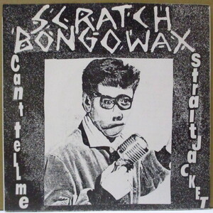 SCRATCH BONGOWAX-Can