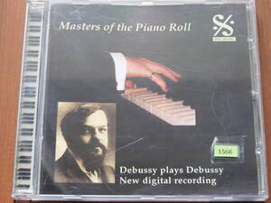 ＊1566 Masters of the Piano Roll Debussy plays Debussy New digital recording ドビュッシー