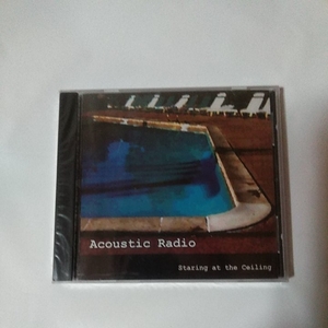 Acoustic Radio /Staring at the Ceiling 新品、未開封