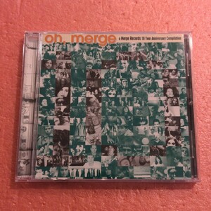 CD V.A. OH,MERGE A MERGE RECORDS 10 YEAR ANNIVERSARY COMPILATION ROCKET FROM THE CRYPT SUPERCHUNK THE THIRD EYE FOUNDATION