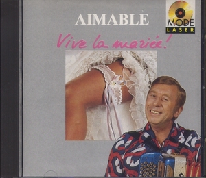 CD AIMABLE VIVE LA MARIEE エマーブル