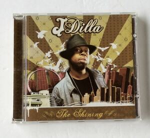 J.ディラ　輸入盤CD The Shining J.Dilla 洋楽　ヒップホップ　Aka Jay Dee