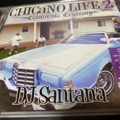 DJ SANTANA/CHICANO LIFE 2