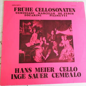 ★LP盤レコード「FRHE CELLOSONATEN」SM193715 HANS MEIER CELLO INGE SAUER CEMBALO　ハンス・マイヤー　チェロソナタ