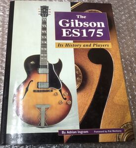 The Gibson ES175 Its History and Playersギター雑誌