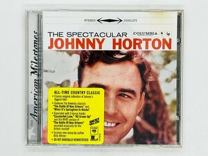 即決CD THE SPECTACULAR Spectacular JOHNNY / ジョニー・ホートン / CK 61054 X45