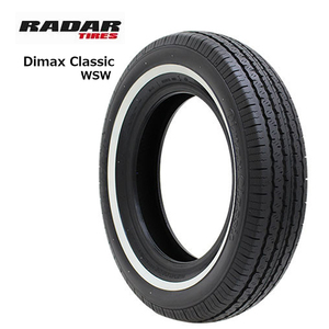 送料無料 レーダー サマータイヤ 【4本セット 新品】 RADAR Dimax Classic.WSW ディーマックス クラシック.WSW 215/70R15 98W