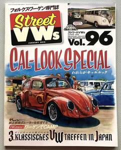 STREET VWs Vol.96 2014年 1月号 『Cal-Look SPECIAL』『空冷水平対向の吸気システム考察』　空冷VW　空冷ビートル　ワーゲンバス